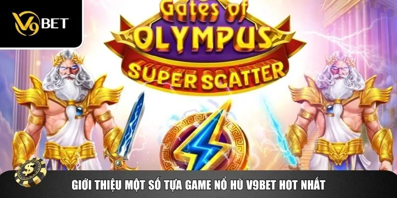 Những tự game nổ hũ V9bet và hot nhất trong năm 2025