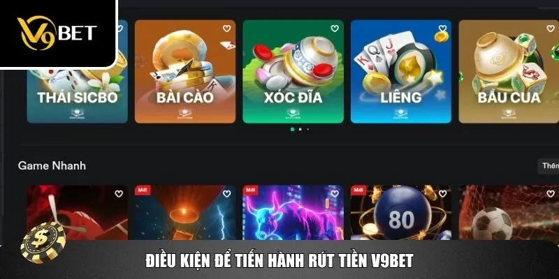Điều kiện để tiến hành rút tiền V9bet